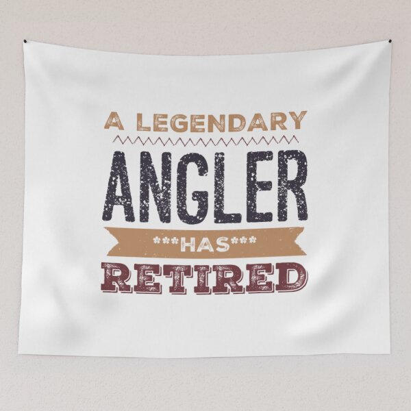 Item preview, A Legendary Angler Fisherman Has Retired Brown Black Font designed and sold by HppyStrngHelthy.