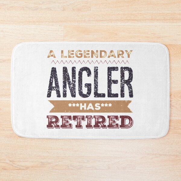 Item preview, A Legendary Angler Fisherman Has Retired Brown Black Font designed and sold by HppyStrngHelthy.