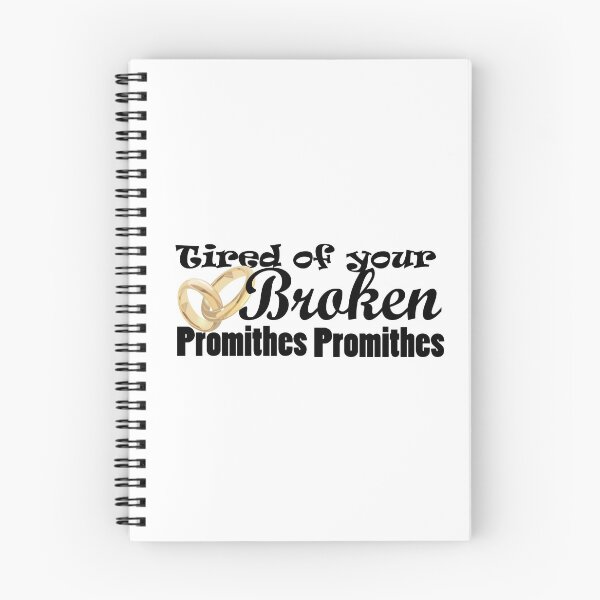Item preview, Tired of your broken promithes designed and sold by Oopsie-Daisy.