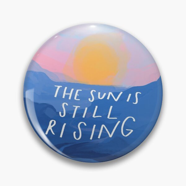 Item preview, The Sun Is Still Rising - Inspirational Quote and Abstract Blue Mountain Sunrise Landscape - Painted by Morgan Harper Nichols designed and sold by morgansgoods.