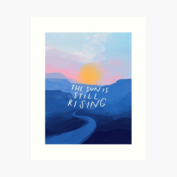 Aperçu de l'œuvre Le soleil se lève toujours - Citation inspirante et paysage abstrait Blue Mountain Sunrise - Peint par Morgan Harper Nichols créée et vendue par morgansgoods.