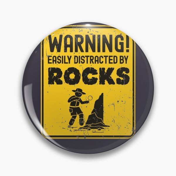 Item preview, Warning Easily Distracted By Rocks Geologist Rockhounding Design designed and sold by justjonboy.