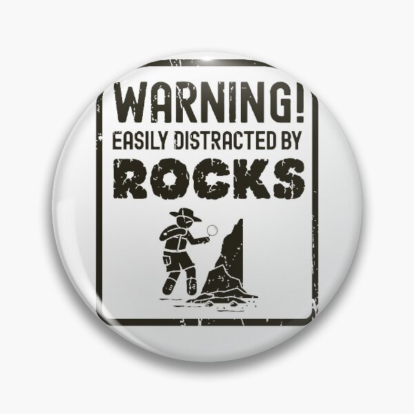 Item preview, Warning Easily Distracted By Rocks Geologist Rockhounding Design designed and sold by justjonboy.