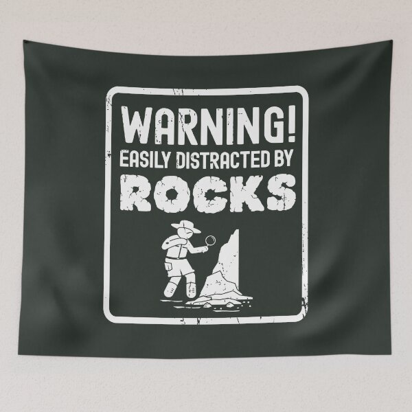 Item preview, Warning Easily Distracted By Rocks Geologist Rockhounding Design designed and sold by justjonboy.