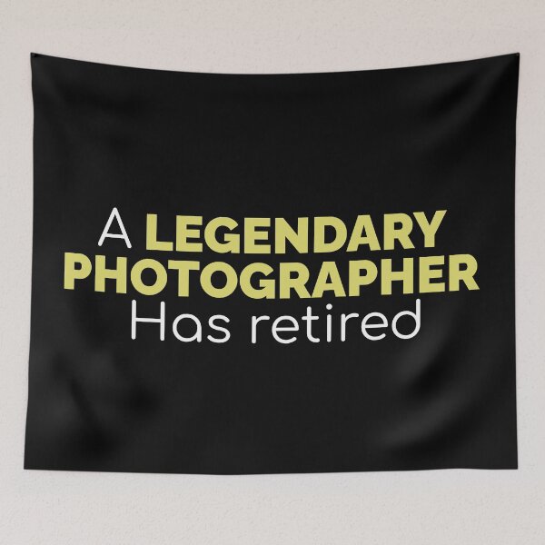 Item preview, A legendary photographer has retired designed and sold by AnnaRuz.