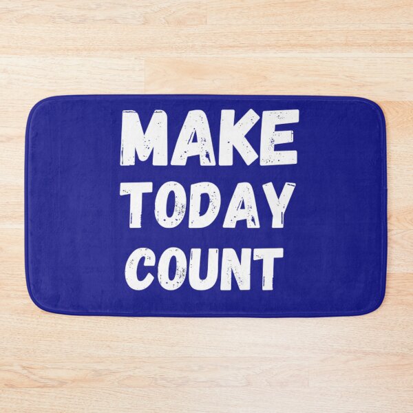 Item preview, Make Today Count designed and sold by storepublishing.