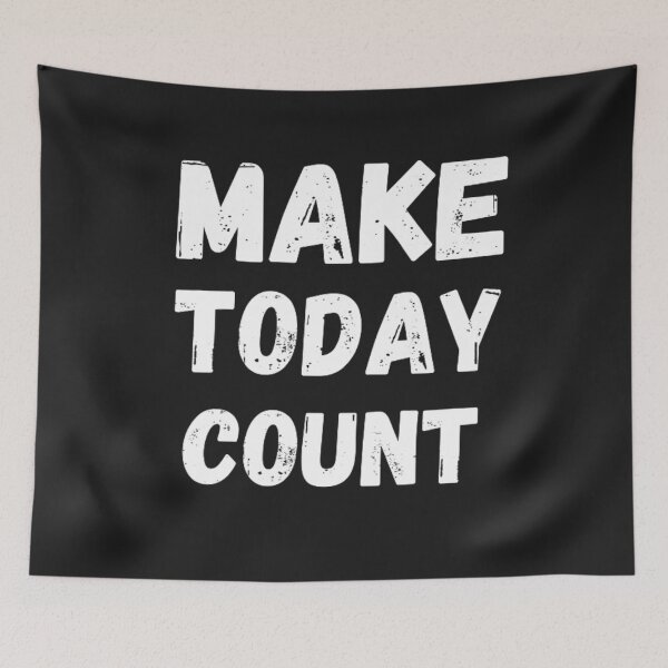 Item preview, Make Today Count designed and sold by storepublishing.