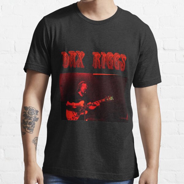 dax riggs t shirt