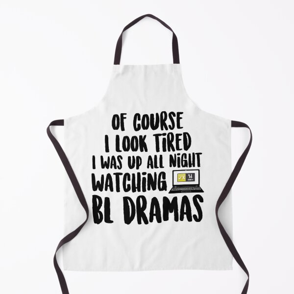 Item preview, Of course I look tired, I was up all night watching BL Dramas designed and sold by skeletonvenus.