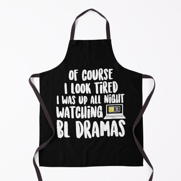 Item preview, Of course I look tired, I was up all night watching BL Dramas 2 designed and sold by skeletonvenus.