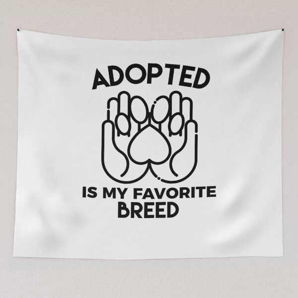 Item preview, Adoptado es mi raza favorita designed and sold by sunnyxvibesss.