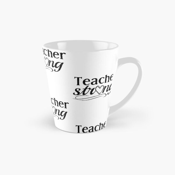 Item preview, Teacher Strong Message for Inspirational Educators designed and sold by Art2Me.