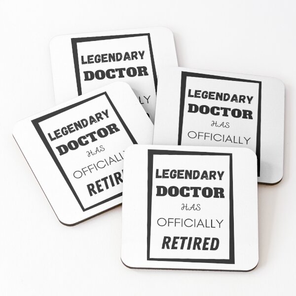 Item preview, Legendary Doctor Has Retired designed and sold by Your Favorite Shop.