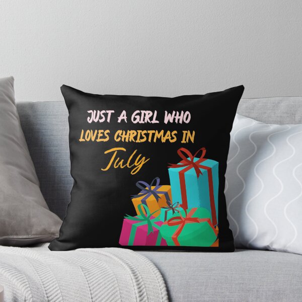 Item preview, Just a girl who loves Christmas in July - Christmas decorations, Christmas in July party, Christmas in July ideas, Christmas in July gifts designed and sold by mr&mrsmalik malik.
