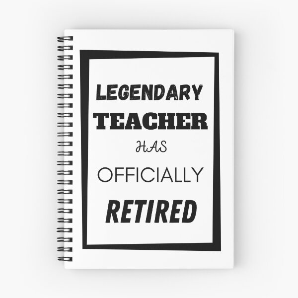 Item preview, Legendary Teacher Has Retired designed and sold by Your Favorite Shop.