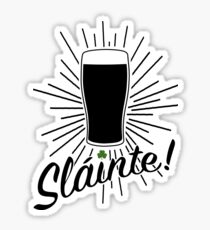 Sláinte! Sticker