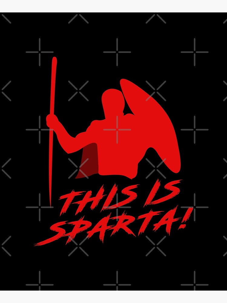 This is SPARTA! | Art Print