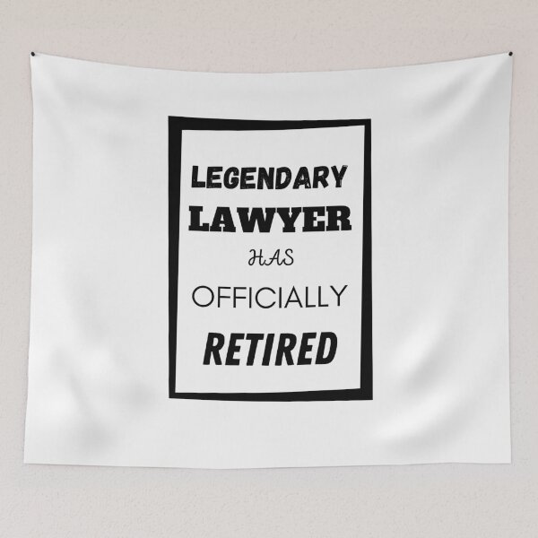 Item preview, Legendary Lawyer Has Retired designed and sold by Your Favorite Shop.