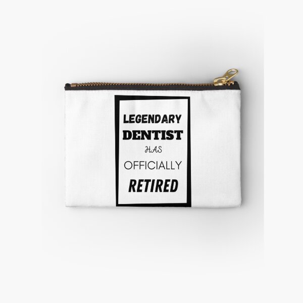 Item preview, Legendary Dentist Has Retired designed and sold by Your Favorite Shop.