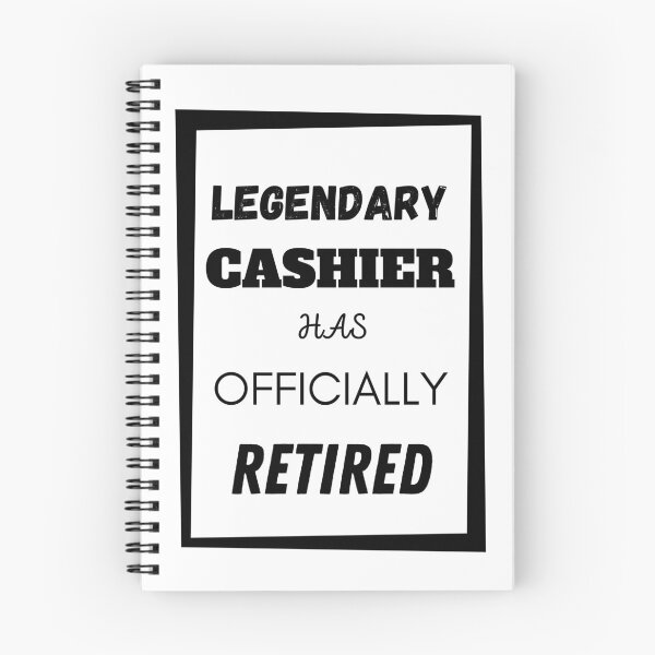 Item preview, Legendary Cashier Has Retired designed and sold by Your Favorite Shop.