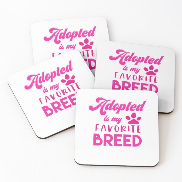 Item preview, Adopted Is My Favorite Breed designed and sold by sunnyxvibesss.