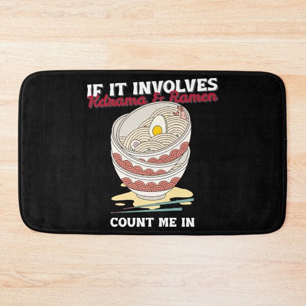 Item preview, If It Involves Kdrama & Ramen Count Me In designed and sold by Edenjodie.