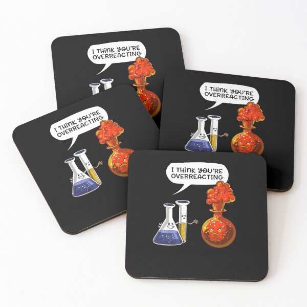 Item preview, Chemistry You'Re Overreacting Science designed and sold by beckergree.