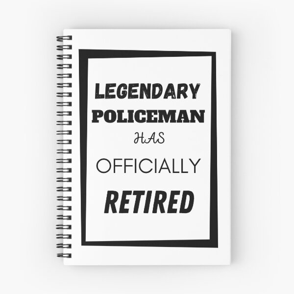 Item preview, Legendary Policeman Has Retired designed and sold by Your Favorite Shop.