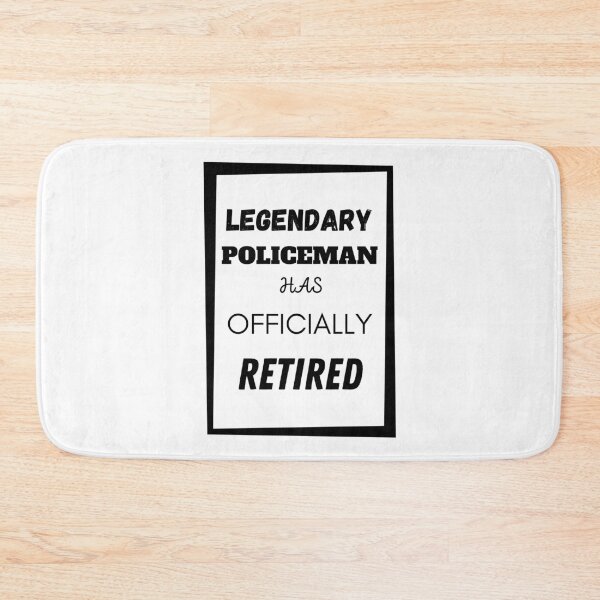 Item preview, Legendary Policeman Has Retired designed and sold by Your Favorite Shop.