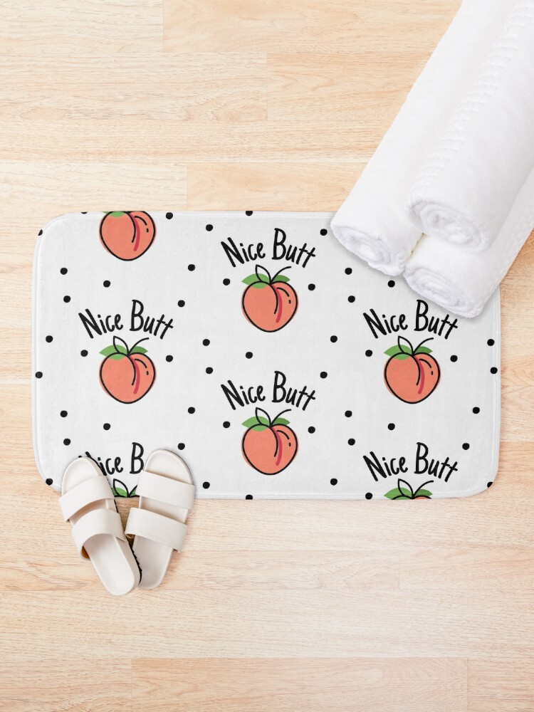 Nice Butt Bath Mat, Home Bath Mat, Rae Dunn Mat, Best Bath Mat