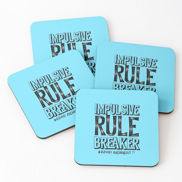 Item preview, Impulsive Rule Breaker aka #ADHD, Attention Deficit Hyperactive Disorder designed and sold by MJDezigns.