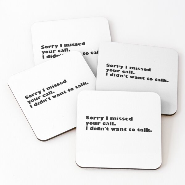 Item preview, Sorry I missed your call. I didn't want to talk ,best gift for him/her designed and sold by Yonik ★★★★★.