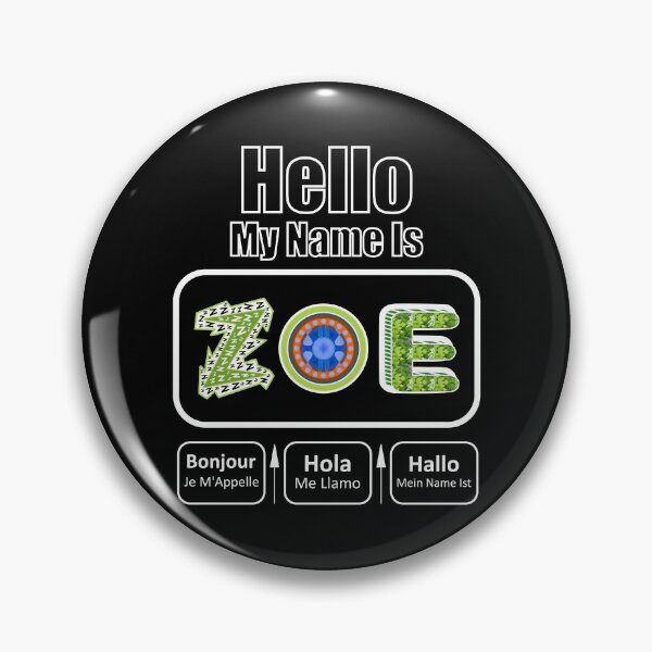 Item preview, Hello My Name Is Zoe Nametag Dark Background designed and sold by artfulnotebook.