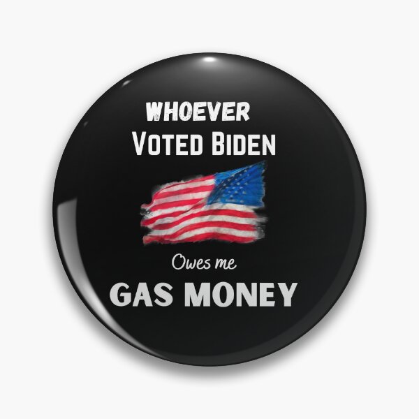 Item preview, Whoever voted Biden owes me gas money designed and sold by Strale25kv.