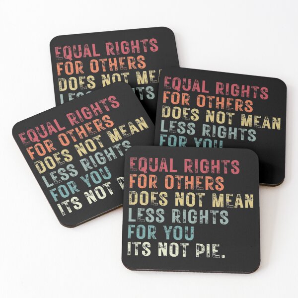 Item preview, Equal rights for others does not mean less rights for you its not pie designed and sold by ambaart.