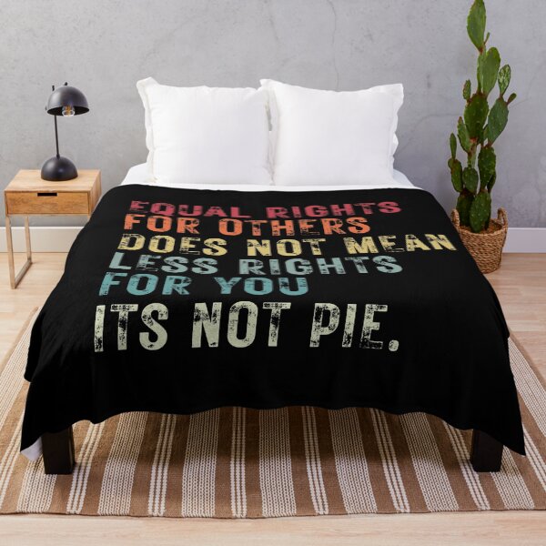 Item preview, Equal rights for others does not mean less rights for you its not pie designed and sold by ambaart.