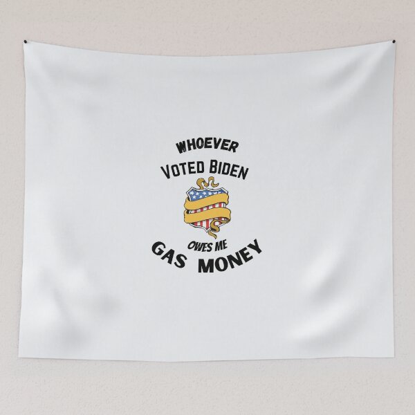Item preview, Whoever voted Biden owes me gas money designed and sold by Strale25kv.