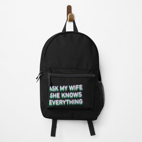Item preview, Ask My Wife She Knows Everything Quote designed and sold by mirzadesign.
