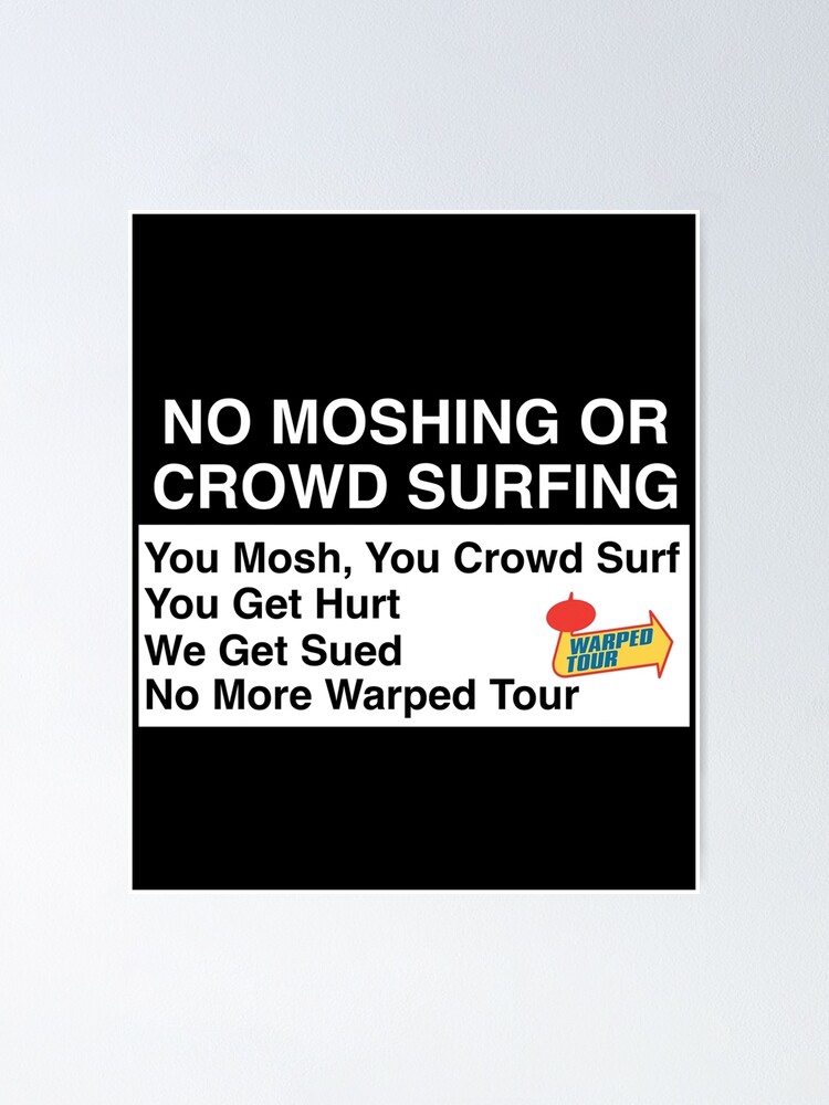 warped tour no moshing sign