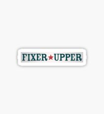Fixer Upper Sticker