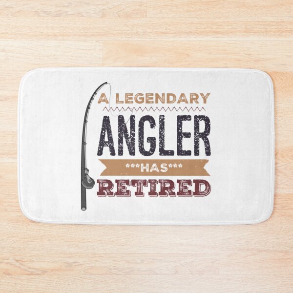 Item preview, A Legendary Angler Fisherman Has Retired with Fishing Rod Brown Black Font designed and sold by HppyStrngHelthy.