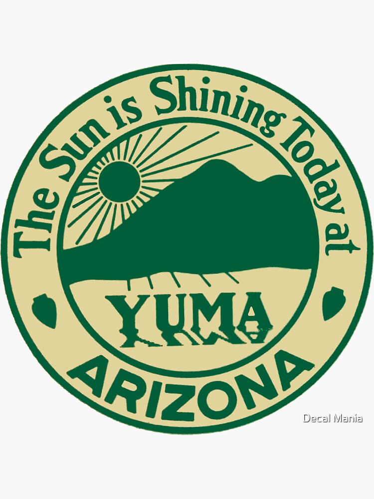 "Yuma Arizona Design" Sticker for Sale by zsonn Redbubble