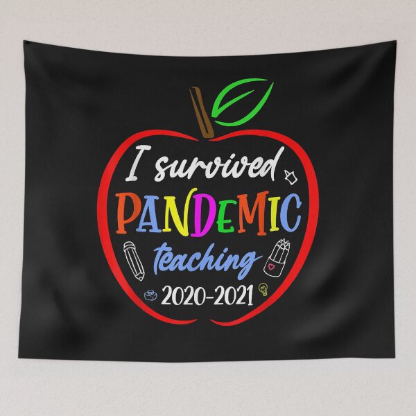Item preview, I Survived Pandemic Teaching 2021 for Teacher Back to School  designed and sold by begin-again.