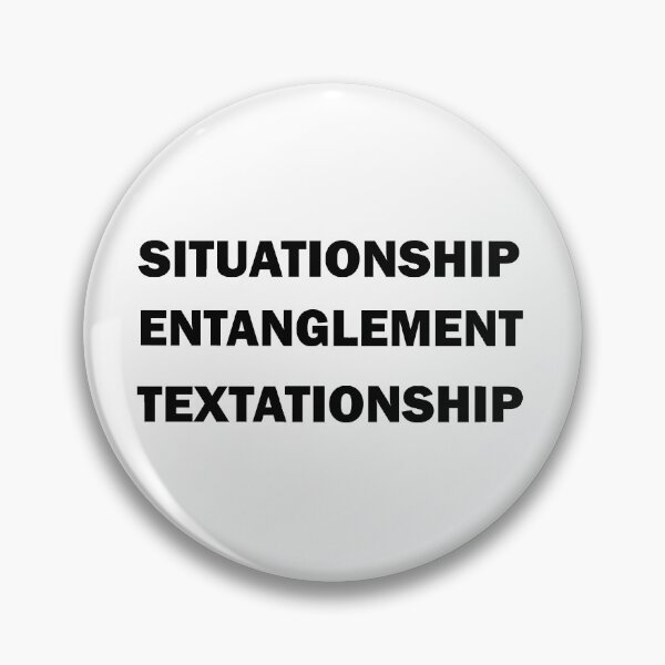 Item preview, Situationship, Entanglement, Textationship designed and sold by ValentinaHramov.