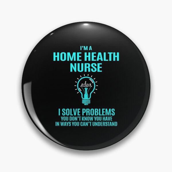 Item preview, Home Health Nurse T Shirt - I Solve Problems Gift Item Tee designed and sold by zerniakcor.