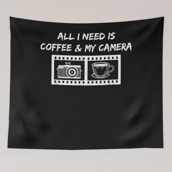Item preview, All I Need is Coffee and My Camera, Photographer designed and sold by begin-again.