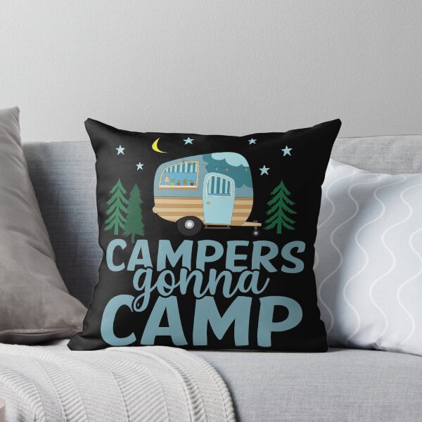 Item preview, Campers gonna Camp designed and sold by Cedarrue.