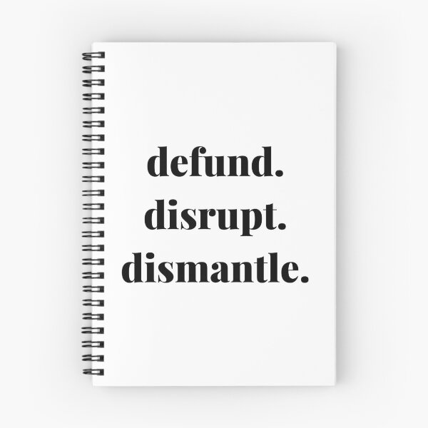 Item preview, Defund. Disrupt. Dismantle. Activism. designed and sold by Solidarityandco.