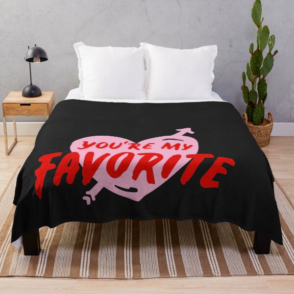 Item preview, You are my Favorite designed and sold by Perfect For You.