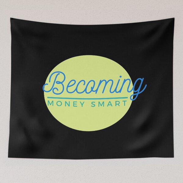 Item preview, Becoming Money Smart blue, green, yellow (black) designed and sold by zav2001.